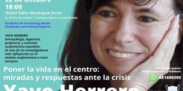 La profesora y antropóloga Yayo Herrero impartirá una ponencia para afrontar la crisis poniendo en el centro la vida de las personas