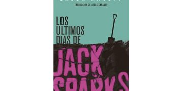 Los últimos días de Jack Sparks, de Jason Arnopp