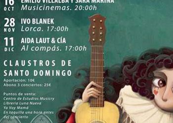Los Claustros acogerán ‘Músicas con Historia’, con referencias al cine, música lorquiana y Navidad flamenca