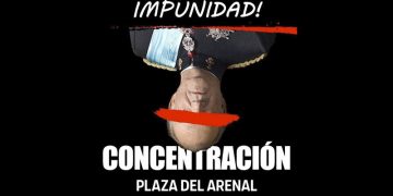 Convocada concentración en la Plaza del Arenal “Basta ya de impunidad. Todas las personas son iguales ante la ley”