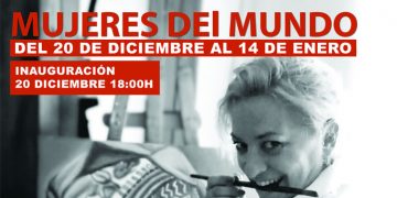 La exposición “Mujeres del Mundo” podrá visitarse en la Sala Paúl hasta el 14 de enero