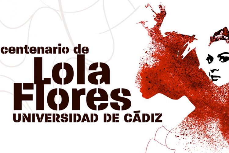 La Universidad de Cádiz impulsa en noviembre el Congreso del Centenario de Lola Flores
